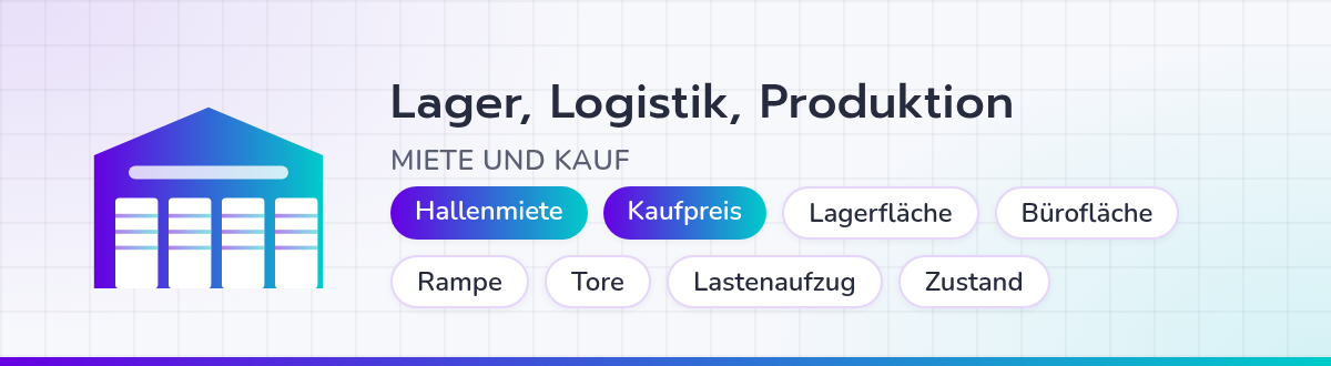 Preisdaten zu Lager-, Logistik- und Produktionsimmobilien: Hallenmiete, Kaufpreis und Objektmerkmale